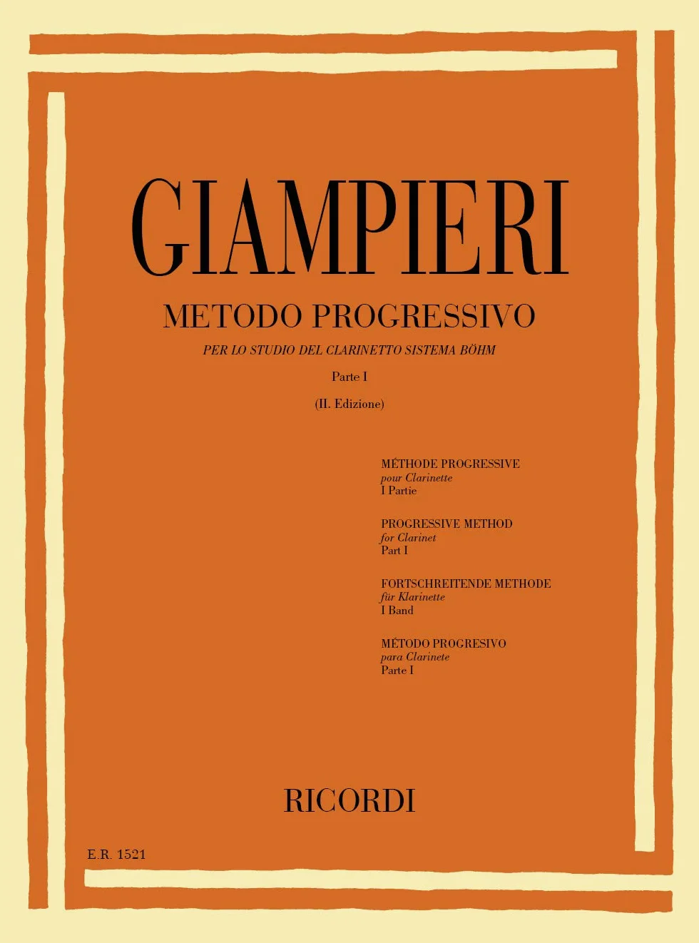 Giampieri Metodo per Clarinetto Sistema Böhm Parte 1 | Metodo Didattico con Esercizi Progressivi per Clarinetto | Libro di Musica per Principianti e Insegnanti | Studio del Clarinetto